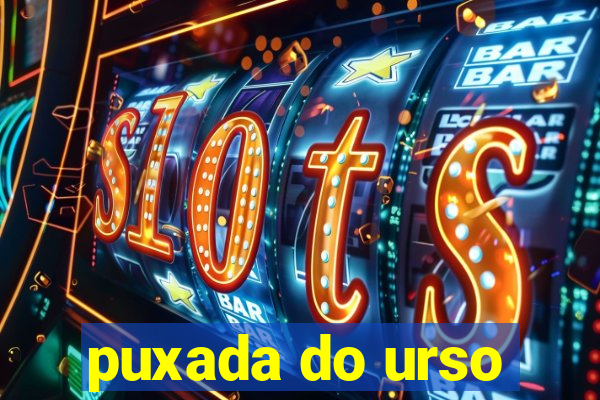 puxada do urso